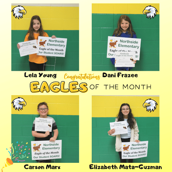 Eagles of the Month at Northside Elementary School