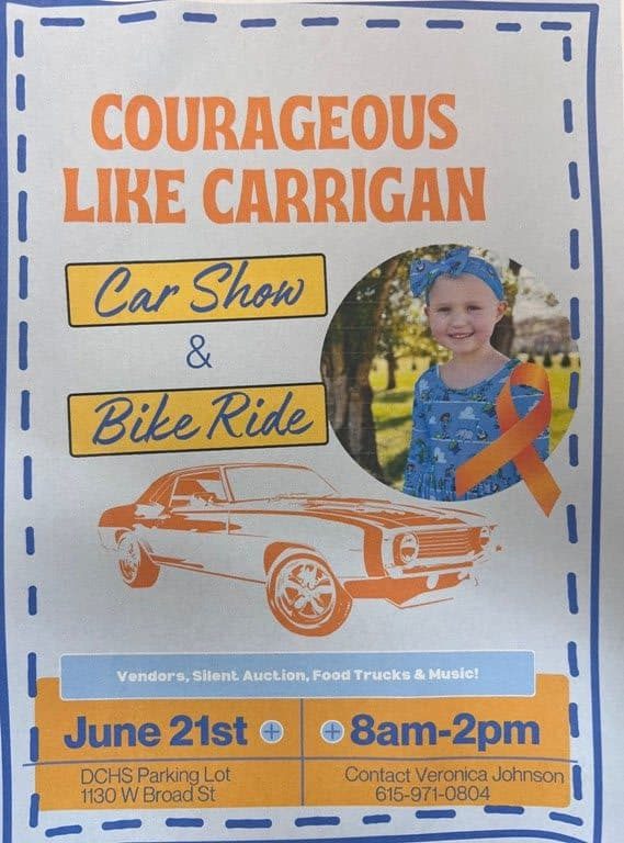 Courageous Like Carrigan Car Show and Bike Ride June 21 from 8-2 at the DCHS Parking Lot