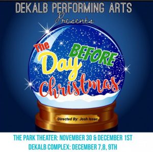 DeKalb Performing Arts to Present Christmas Musical “ The Day Before Christmas “