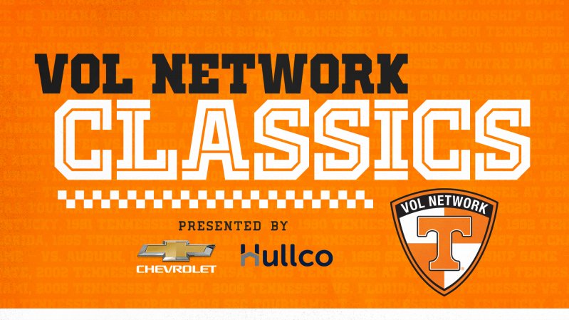 Vol Network to air a 'classic' UT football or basketball game each week