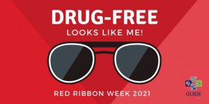 “Drug Free Looks Like Me” National Red Ribbon Week October 23-31
