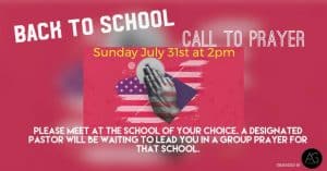 An annual prayer for our schools observance will be held Sunday, July 31 at all the individual schools in DeKalb County starting at 2 p.m.