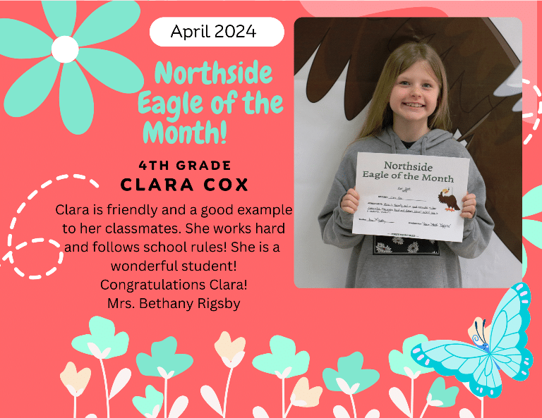 Northside Elementary School Eagle of the Month for April 2024: 4th grader Clara Cox