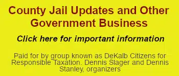Dekalb County Jail Updates & other Government Business